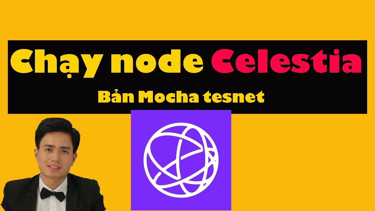 Hướng dẫn Chạy node Celestia version Mocha - YouTube