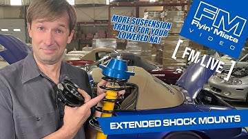 MORE SUSPENSION TRAVEL! - NA Rear Extended Shock Mounts (FM Live)