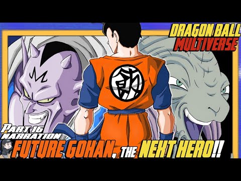 FUTURE Gohan, The Next Hero!!, Dragon Ball Multiverse