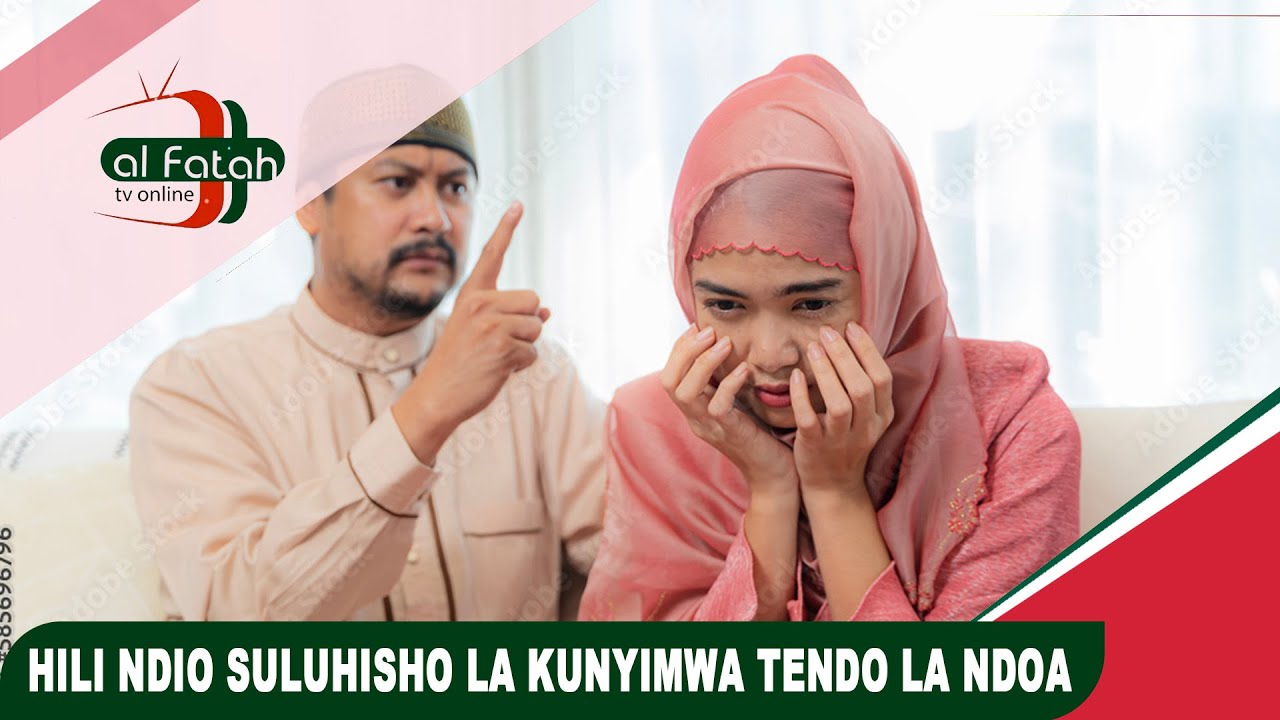 HILI NDIO SULUHISHO LA KUNYIMWA TENDO LA NDOA (HUBBULHALAL)