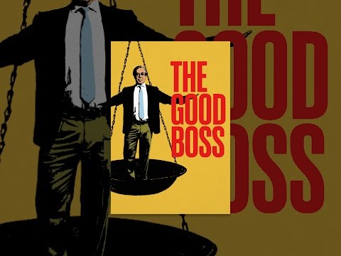 The Good Boss