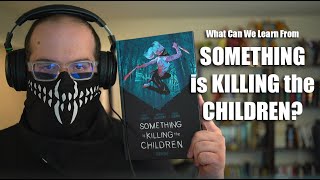 Something Is Killing The Children - Analysis