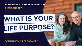 What is Your Life Purpose?