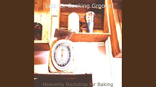 Sumptuous Music for Baking