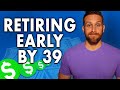 How To Retire Early In Your 30's - FIRE Movement