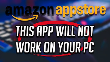FIX This app will not work on your device Amazon Appstore Error in Windows 11
