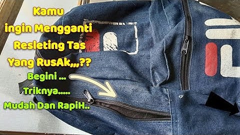 Cara  Mengganti Resleting Tas Yang Rusak 》Mudah ~ Simpel ~ Praktis@Sewing-tutorial