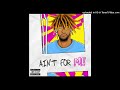 Juice wrld  aint for me unreleased new cdq leak