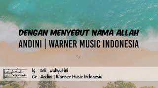 Dengan Menyebut Nama Allah - Andini | Warner Music Indonesia