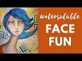 Drawing A Face with Watersoluble Materials