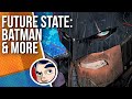 Future State: Batman & Gotham - Full Story | Comicstorian