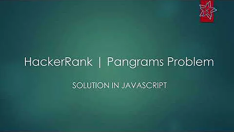 HackerRank Pangram Solution in JavaScript