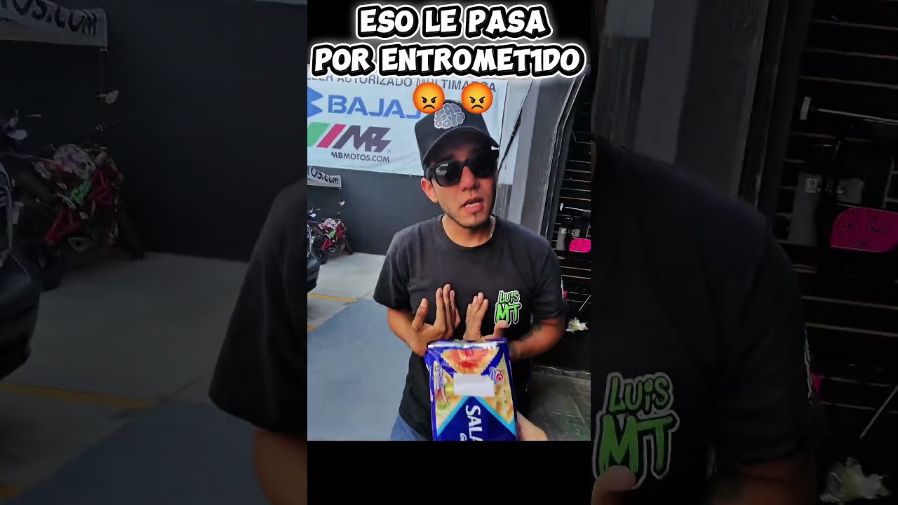 eso le pasa por entromet1d0