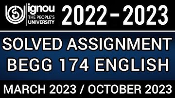 BEGG 174 SOLVED ASSIGNMENT 2022-23 | BEGG 174 SOLVED ASSIGNMENT 2022 23 IN ENGLISH | BEGG 174