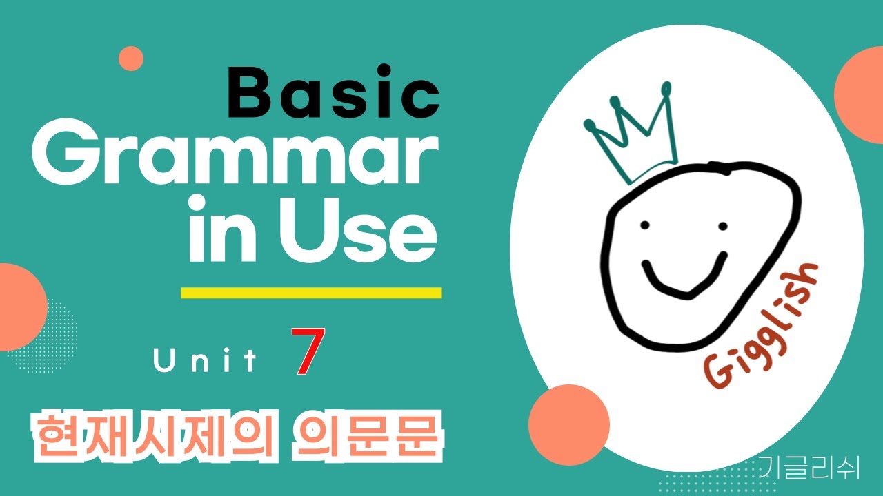 Basic Grammar in Use: Unit 7 - YouTube
