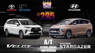 NEW H2H #295 Toyota VELOZ 2022 vs Hyundai STARGAZER 2022