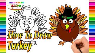How to Draw Turkey Coloring Pages For Kids Learn Colors Draw Color Kids