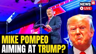 Mike Pompeo Takes Veiled Jab At Trump In CPAC Remarks | CPAC 2023 LIVE Updates | English News LIVE