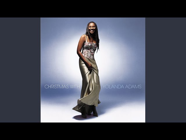 Yolanda Adams - It Came Upon A Midnight Clear