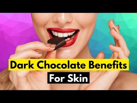 9 Dark Chocolate Benefits For Skin | Dark Chocolate Benefits