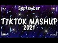 Tiktok Mashup September(Not Clean) 2021