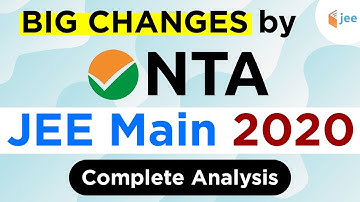 JEE MAIN 2020 | Big changes by NTA | Pattern change