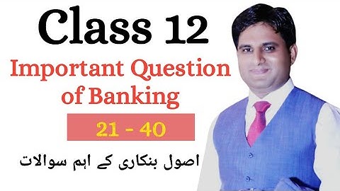 class 12 principles of banking important questions 21 to 40 | second year banking important question