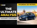 2022 Hyundai i20 & N Line Petrol Variants Explained | Magna, Sportz, N6, Asta, Asta (O), N8 | June