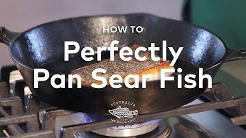 How to Perfectly Pan Sear Fish