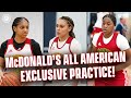 McDonald&#39;s All American EXCLUSIVE Girls Practice!