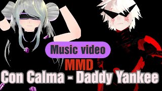 Mmd Dance Con Calma - Daddy Yankee & Kuroyu Lil Hal Motion Dl