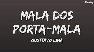 Gusttavo Lima - Mala dos Porta Mala (Letra) part. Matheus e Kauan
