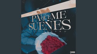 Pa' Que Me Sueñes - Eley Romero