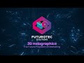 3D HOLOGRAPHIC IMMERSIVE EXPERIENCES FOR INDUSTRIES LIKE REAL ESTATE, MINING, GAMING, EDUCATION ETC