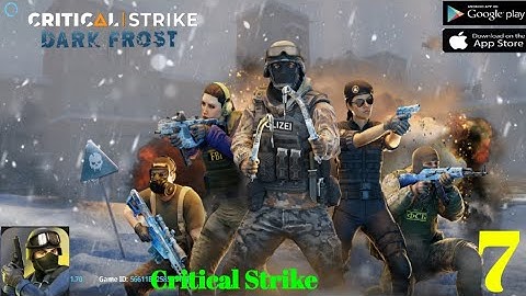 Critical Strike - Gameplay Walkthrough Part 7 (iOS, Android) bkgaming31