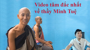 Đàm đạo 10 câu nói nổi tiếng của thầy Minh Tuệ