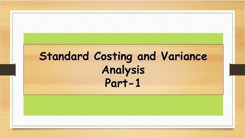 Introduction to Standard Costing