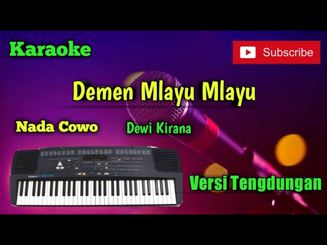 Demen Mlayu Mlayu ( Dewi Kirana ) Karaoke Nada Cowo Musik Sandiwaraan Cover class=