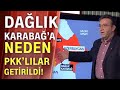 Karabağ'da PKK'nın Ermeni tugayı mı var?