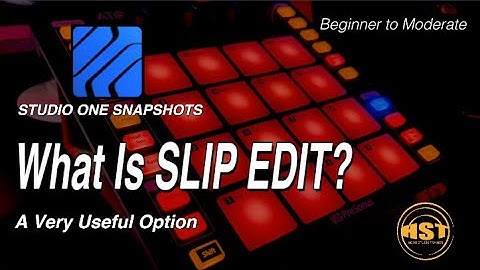 Wat is Slip Edit - Studio One Snapshots