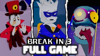 Break In 3 [FAN GAME]  (Full Walkthrough)  Roblox