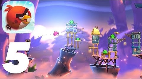 Angry Birds 2 Gameplay Part 5 | Walkthrough (iOS, Android)