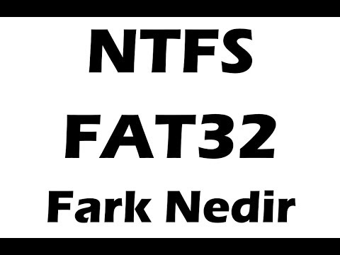 NTFS ve FAT32 Farkı Nedir