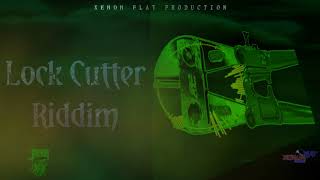 Lock Cutter Riddim (Instrumental)
