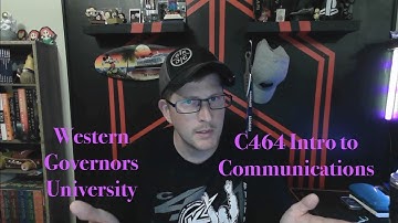 WGU Ep 17 C464 Intro to Communication