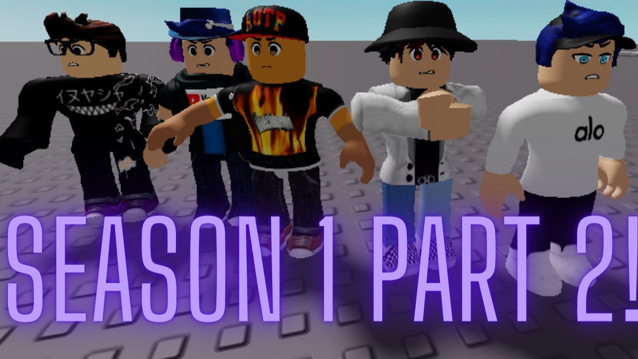 Season 1 Part 2 - YouTube