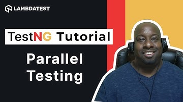 TestNG Framework Tutorial | How To Do Parallel Testing In TestNG 📃| Part-IX | LambdaTest