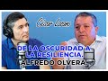 De la oscuridad a la resiliencia| Entrevista con Alfredo Olvera López| Dr. César Lozano.