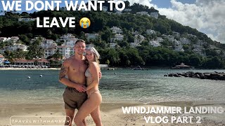 WE DONT WANT TO LEAVE 😭- Windjammer Landing St Lucia Vlog Part 2