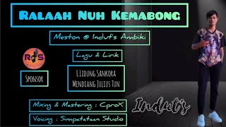 Ralaah Nuh Kemabong ~ Meston @ Indut's Ambiki